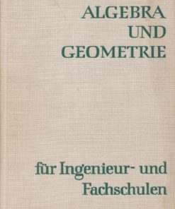 Algebra und Geometrie für Ingenieur- und Fachschulen  DDR-Lehrbuch