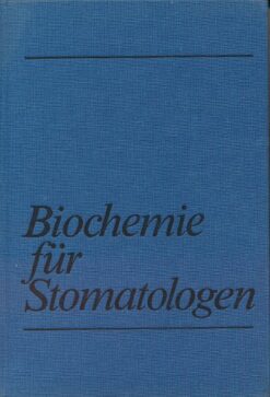 Biochemie für Stomatologen