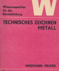 Technisches Zeichnen Metall  DDR-Lehrmaterial