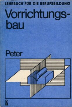 Vorrichtungsbau  DDR-Lehrmaterial