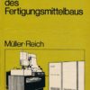 Werkzeugmaschinen des Fertigungsmittelbaus  DDR-Lehrmaterial