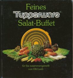 Feines Tupperware Salat-Buffet
