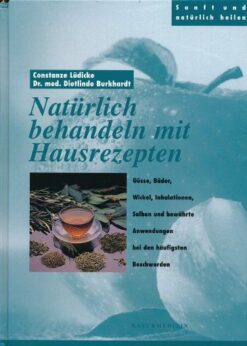 Natürlich behandeln mit Hausrezepten