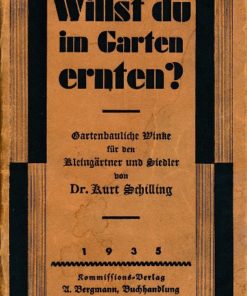 Willst du im Garten ernten?