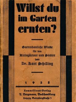 Willst du im Garten ernten?