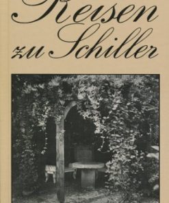 Reisen zu Schiller