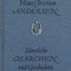 Sämtliche Märchen und Geschichten Band 2