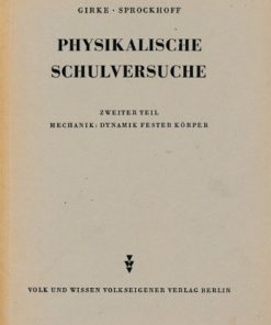 Physikalische Schulversuche 2.Teil  DDR-Lehrmaterial