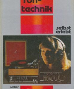 Tontechnik selbst erlebt