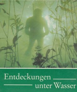 Entdeckungen unter Wasser