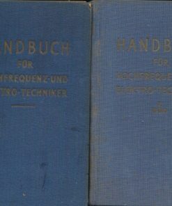 Handbuch für Hochfrequenz- und Elektro-Techniker  1. und 2. Band