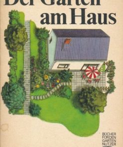 Der Garten am Haus
