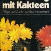 Erfolg mit Kakteen