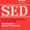 Aus dem Bericht des Politbüros an das ZK der SED