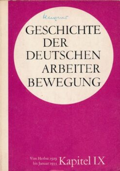 Geschichte der deutschen Arbeiterbewegung Kapitel IX
