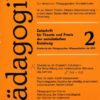 Pädagogik - für Theorie und Praxis der sozialistischen Erziehung, Heft 2