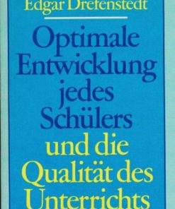 Optimale Entwicklung jedes Schülers und die Qualität des Unterrichts