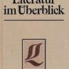 Literatur im Überblick Klasse 7 bis 10 DDR-Lehrbuch