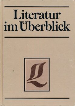 Literatur im Überblick Klasse 7 bis 10 DDR-Lehrbuch