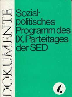 Sozialpolitisches Programm des IX. Parteitages der SED