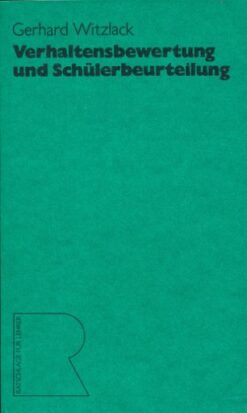 Verhaltensbewertung und Schülerbeurteilung
