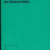 Willenserziehung im Unterricht