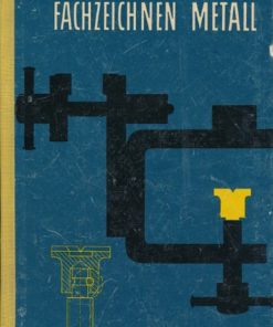 Fachzeichnen Metall  DDR-Lehrbuch