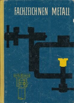 Fachzeichnen Metall  DDR-Lehrbuch
