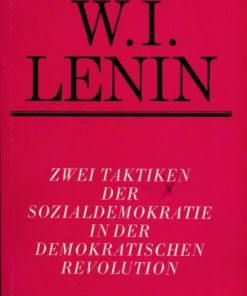 Zwei Taktiken der Sozialdemokratie in der demokratischen Revolution