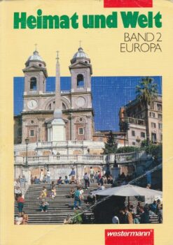 Heimat und Welt Band 2 Europa  Lehrbuch