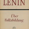 Lenin – Über Volksbildung