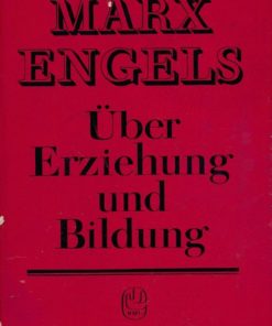 Marx/Engels – Über Erziehung und Bildung