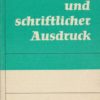 Mündlicher und schriftlicher Ausdruck Klasse 5 DDR-Schülerheft
