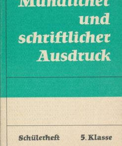Mündlicher und schriftlicher Ausdruck Klasse 5 DDR-Schülerheft
