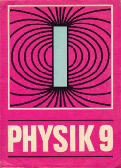 Physik Klasse 9  DDR-Lehrbuch