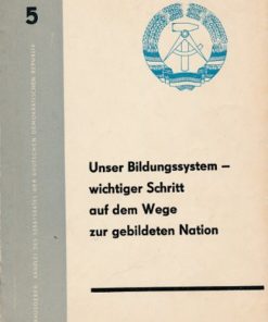 Unser Bildungssystem – wichtiger Schritt auf dem Wege zur gebildeten Nation