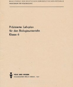 Präziser Lehrplan für den Biologieunterricht Klasse 6  DDR-Lehrermaterial