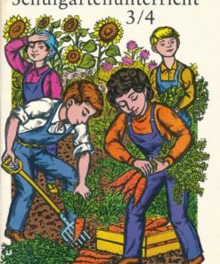Schulgartenunterricht Klasse ¾  DDR-Lehrbuch