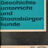 Geschichtsunterricht und Staatsbürgerkunde Heft 12/1972  DDR-Lehrmaterial
