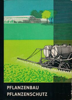 Pflanzenbau / Pflanzenschutz  DDR-Lehrbuch