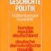 Bundesrepublik Deutschland – Deutsche Demokratische Republik – Ein Vergleich   Lehrbuch