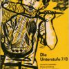 Die Unterstufe 2, 7/8, 9, 10, 11, 12/1971  DDR-Zeitschrift