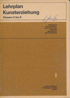 Lehrplan Kunsterziehung Klassen 5 bis 9  DDR-Lehrermaterial