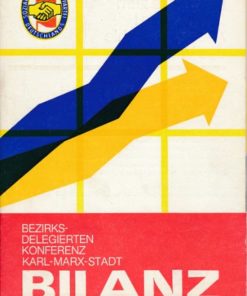 Bezirksdelegiertenkonferenz Karl-Marx-Stadt  Bilanz