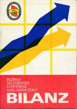 Bezirksdelegiertenkonferenz Karl-Marx-Stadt  Bilanz
