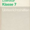 Deutsch/Literatur Klasse 7 Unterrichtshilfen  DDR-Lehrerbuch