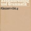 Leistungskontrollen in Rechtschreibung und Grammatik Klassen 1 bis 4  DDR-Lehrerheft