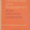 Übersichten und Biographien zum Literaturunterricht Klassen 8 bis 10  DDR-Lehrbuch