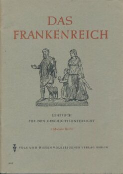 Das Frankenreich  DDR-Lehrbuch 5.Schuljahr 3.Teil