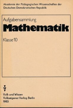 Aufgabensammlung Mathematik Klasse 10  DDR-Lehrmaterial